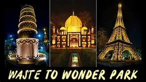 Waste to Wonder Park
