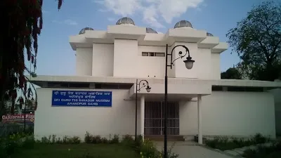 Visit Sri Guru Teg Bahadur Sikh Museum, Anandpur Sahib
